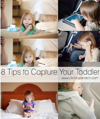 8 Tips to Capture Your Toddler