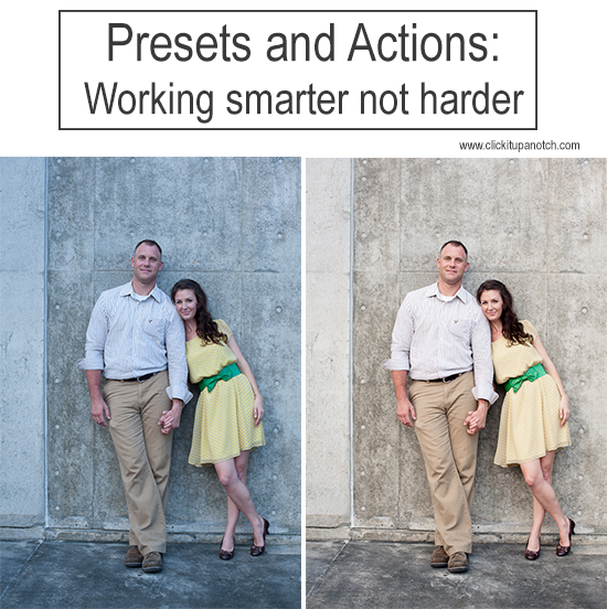 Presets and actions | Working smarter not harder