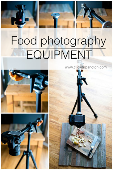 Food photography equipment via Click it Up a Notch