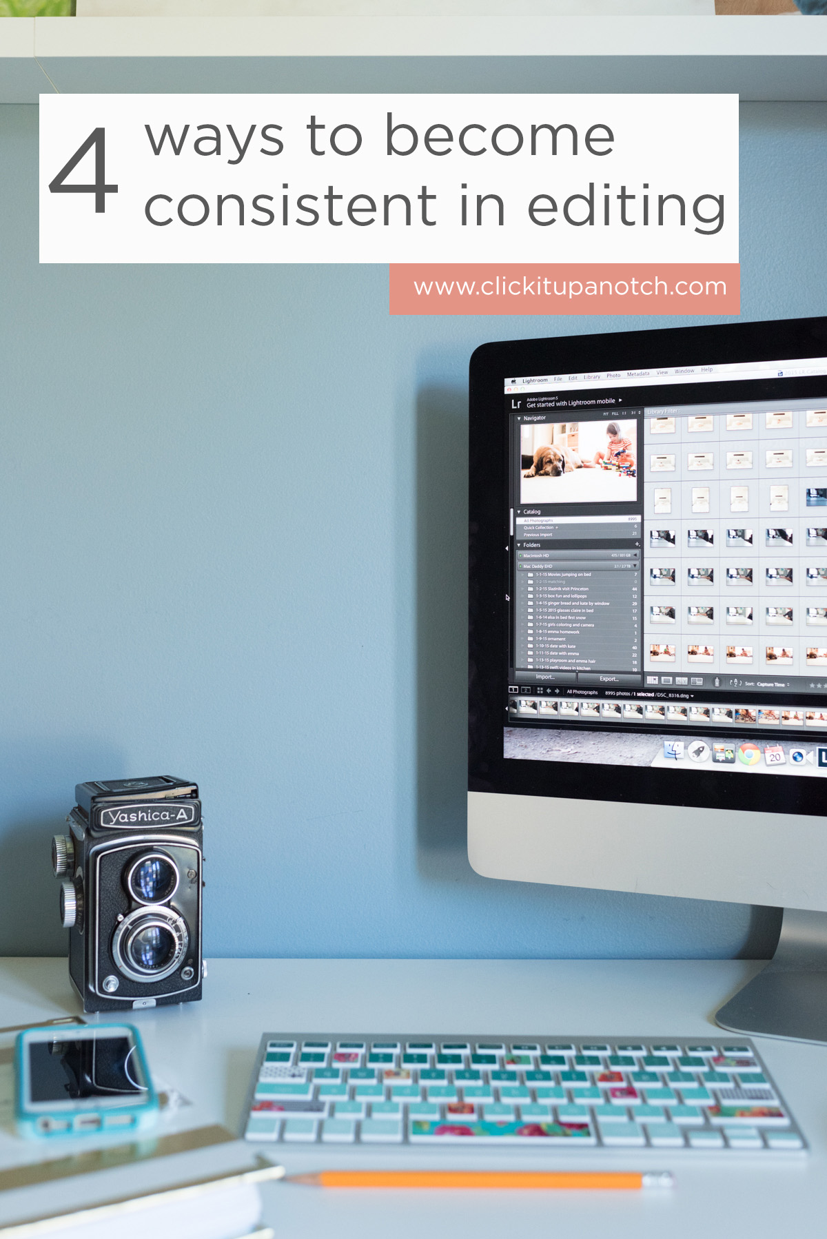 Use these 4 easy tips to become more consistent with your photo editing. Time to find your style!
