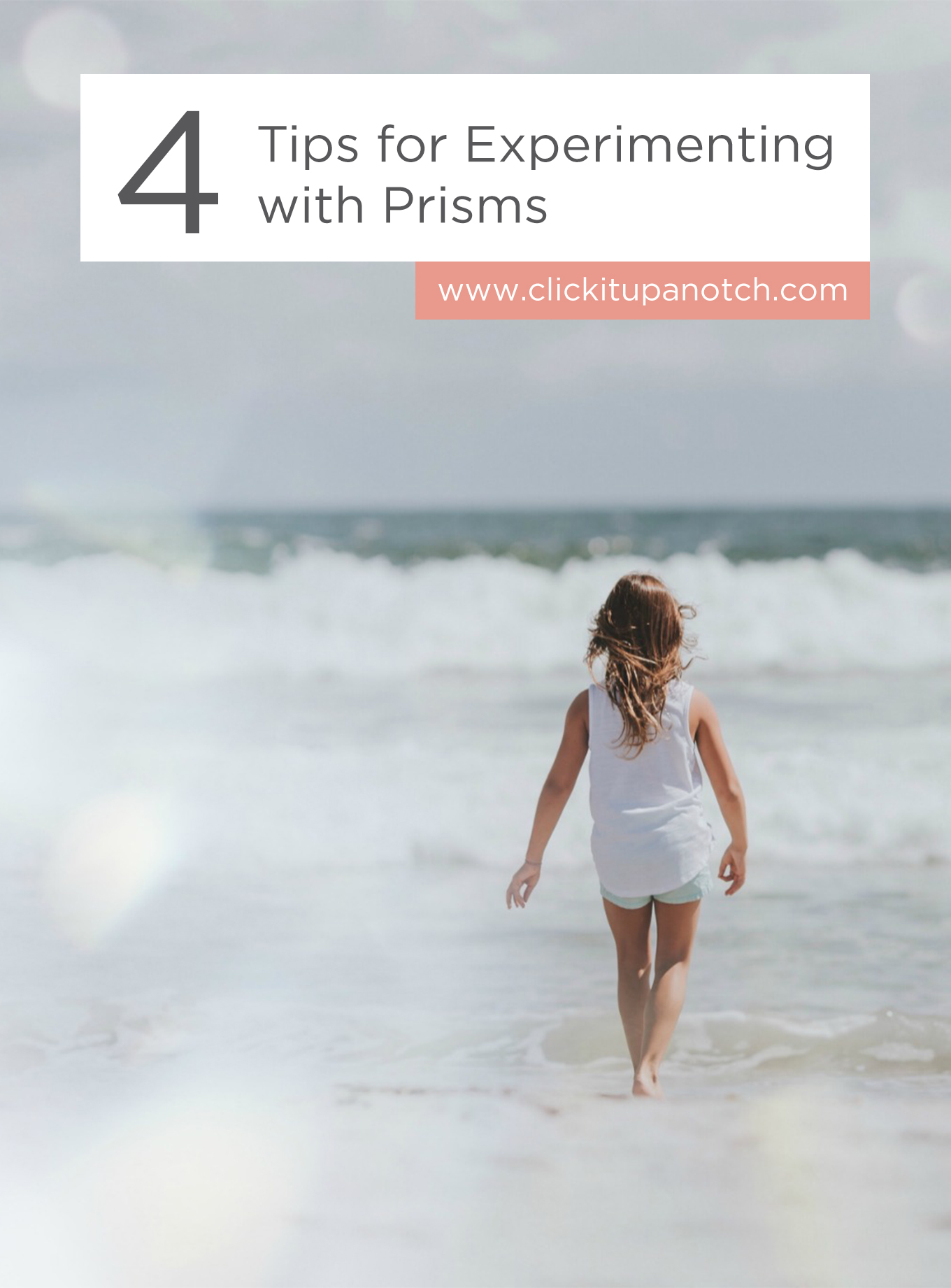 Incorporating prisms into your photography looks like so much fun! What a great way to spark creativity! Read - "4 Tips for Experimenting with Prisms"